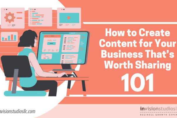 How to create content for your business worth sharing on social media
