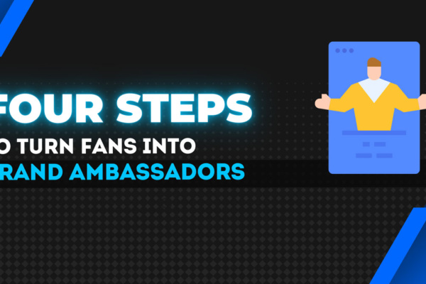 How to turn your fans into brand ambassadors