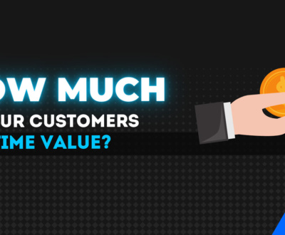 How much is your customer lifetime value?
