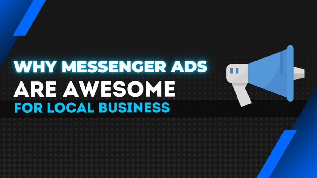 Facebook Messenger Ads for your Small Business